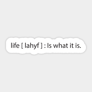 Life Shirt Sticker